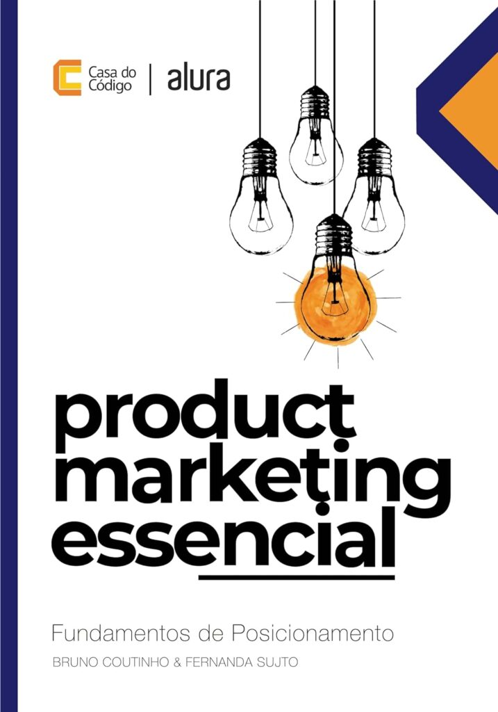 Capa do Livro: Product Marketing Essencial - Fundamentos de Posicionamento